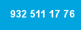932 511 17 76